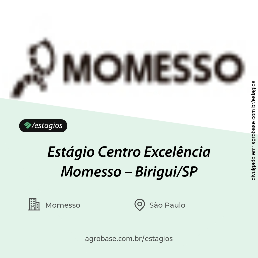 Estágio centro excelência Momesso – Birigui/SP