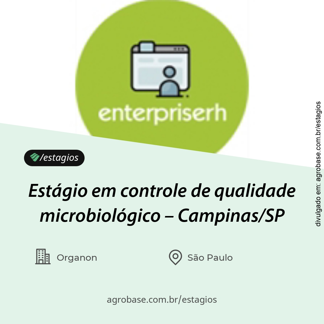 Estágio em controle de qualidade microbiológico – Campinas/SP