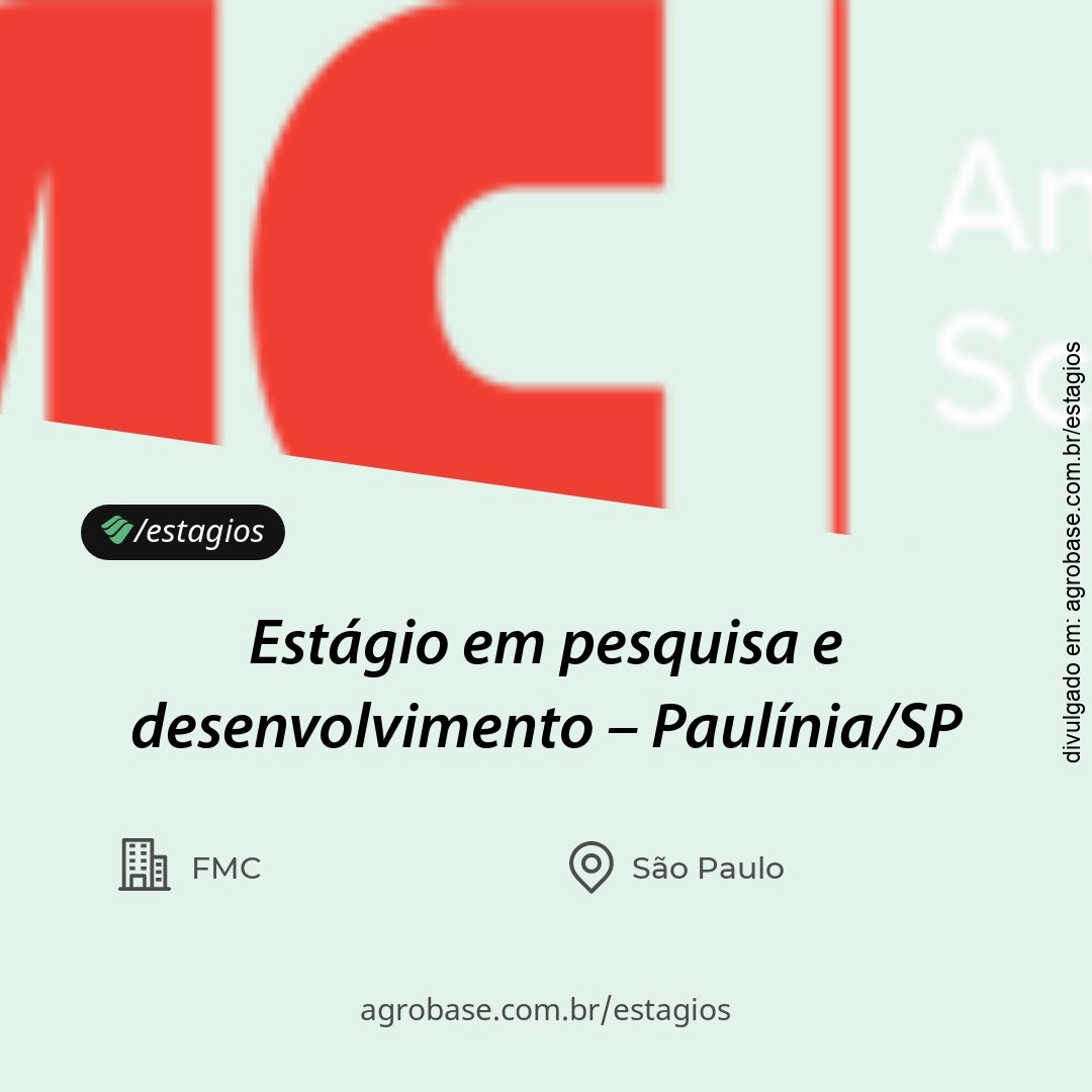 Estágio em pesquisa e desenvolvimento – Paulínia/SP