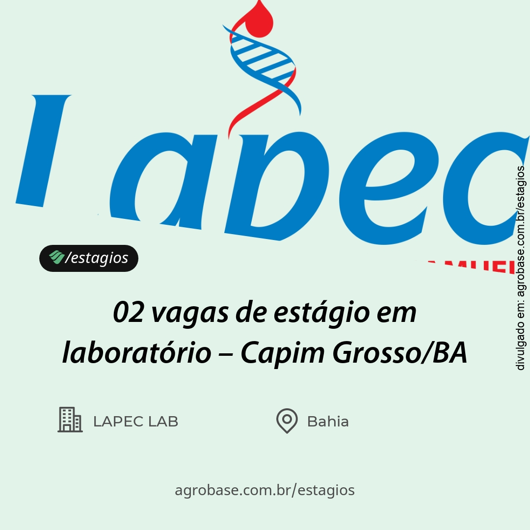 02 vagas de estágio em laboratório – Capim Grosso/BA