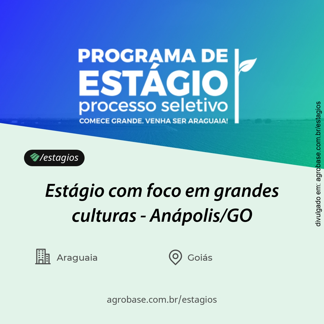 Estágio com foco em grandes culturas – Anápolis/GO