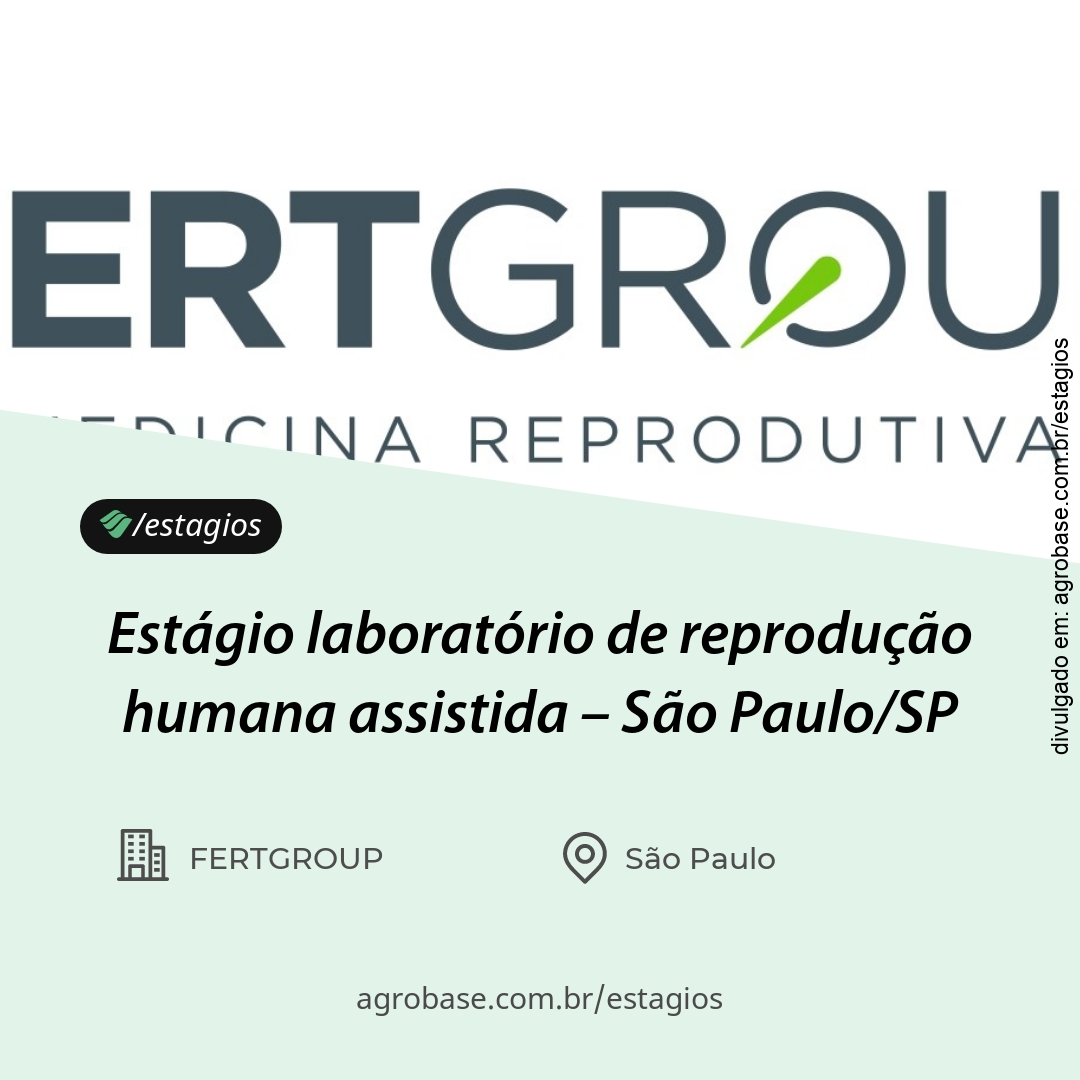 Estágio laboratório de reprodução humana assistida – São Paulo/SP