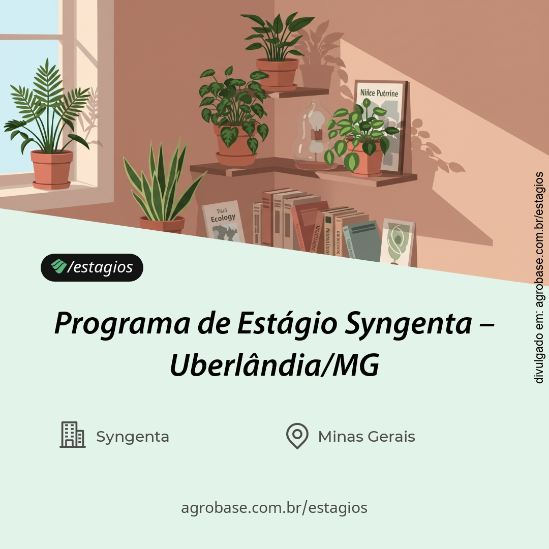 Programa de estágio Syngenta – Uberlândia/MG