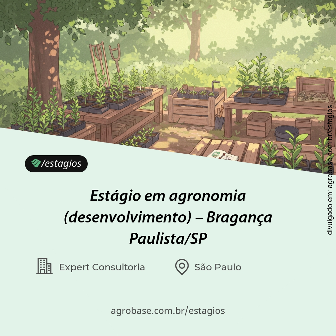 Estágio em agronomia (desenvolvimento) – Bragança Paulista/SP
