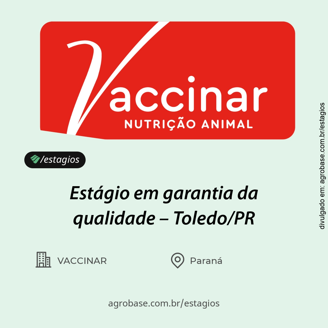 Estágio em garantia da qualidade – Toledo/PR