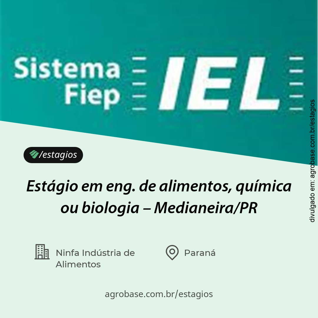 Estágio em eng. de alimentos, química ou biologia – Medianeira/PR