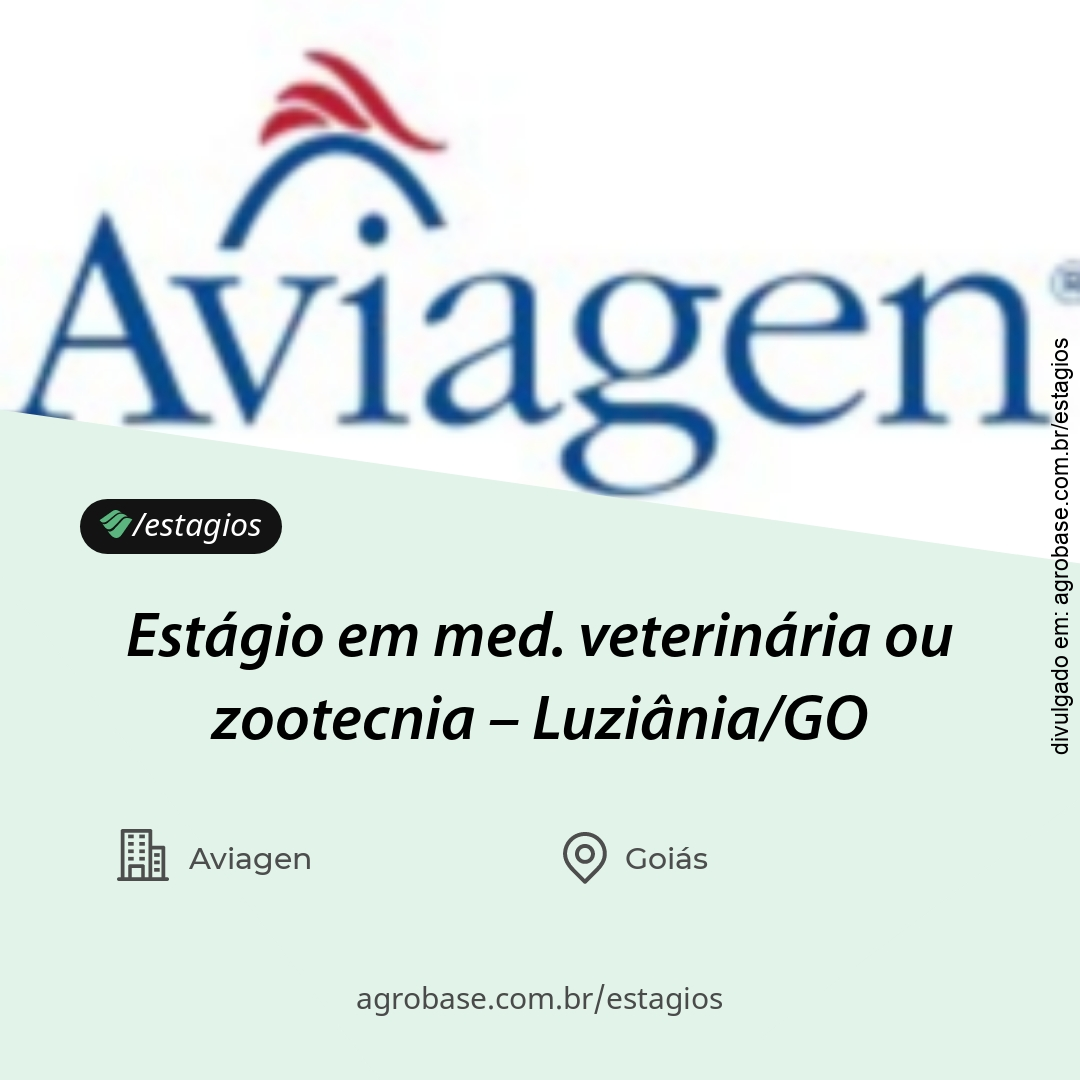 Estágio em med. veterinária ou zootecnia – Luziânia/GO