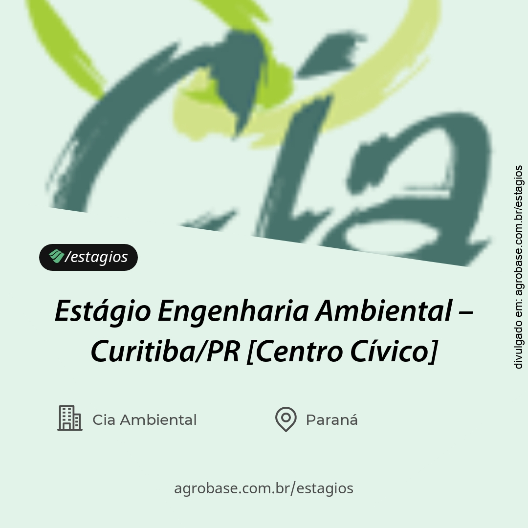 Estágio de engenharia ambiental – Curitiba/PR [Centro Cívico]