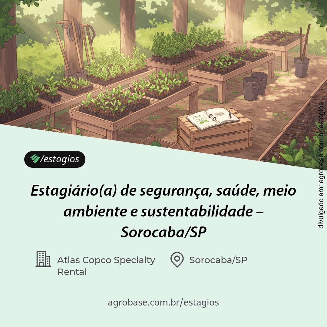 Estagiário(a) de segurança, saúde, meio ambiente e sustentabilidade – Sorocaba/SP