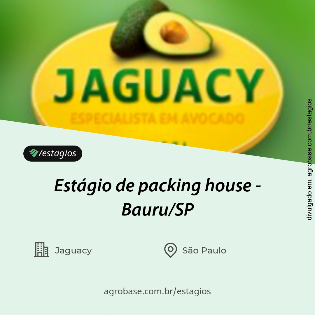 Estágio de packing house – Bauru/SP