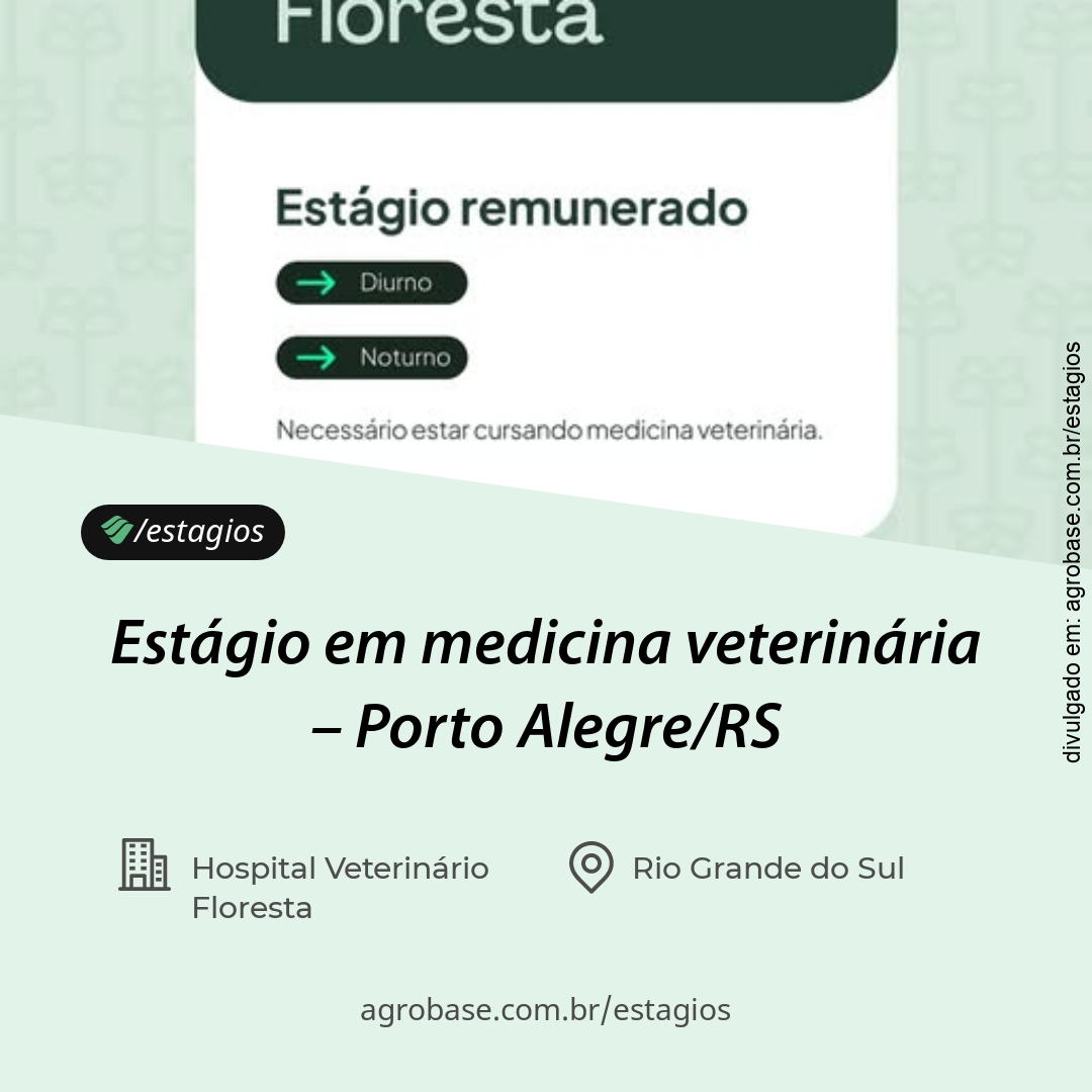 Estágio em medicina veterinária – Porto Alegre/RS