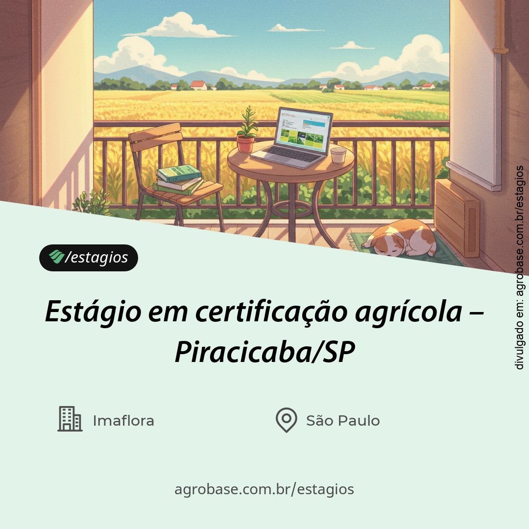 Estágio em certificação agrícola – Piracicaba/SP