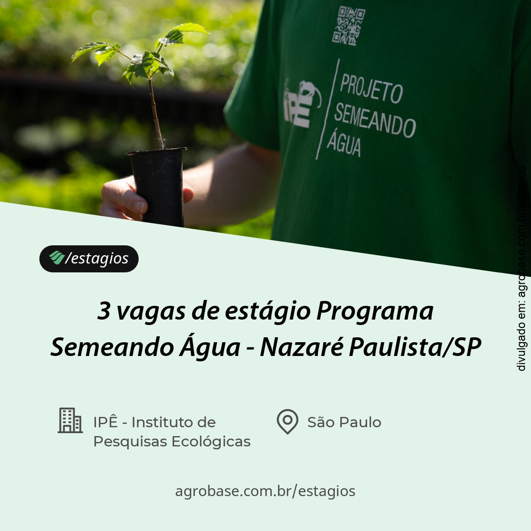 3 vagas de estágio Programa Semeando Água – Nazaré Paulista/SP