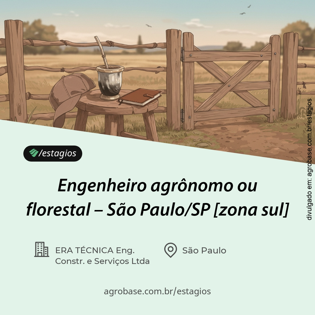 Engenheiro agrônomo ou florestal – São Paulo/SP [zona sul]