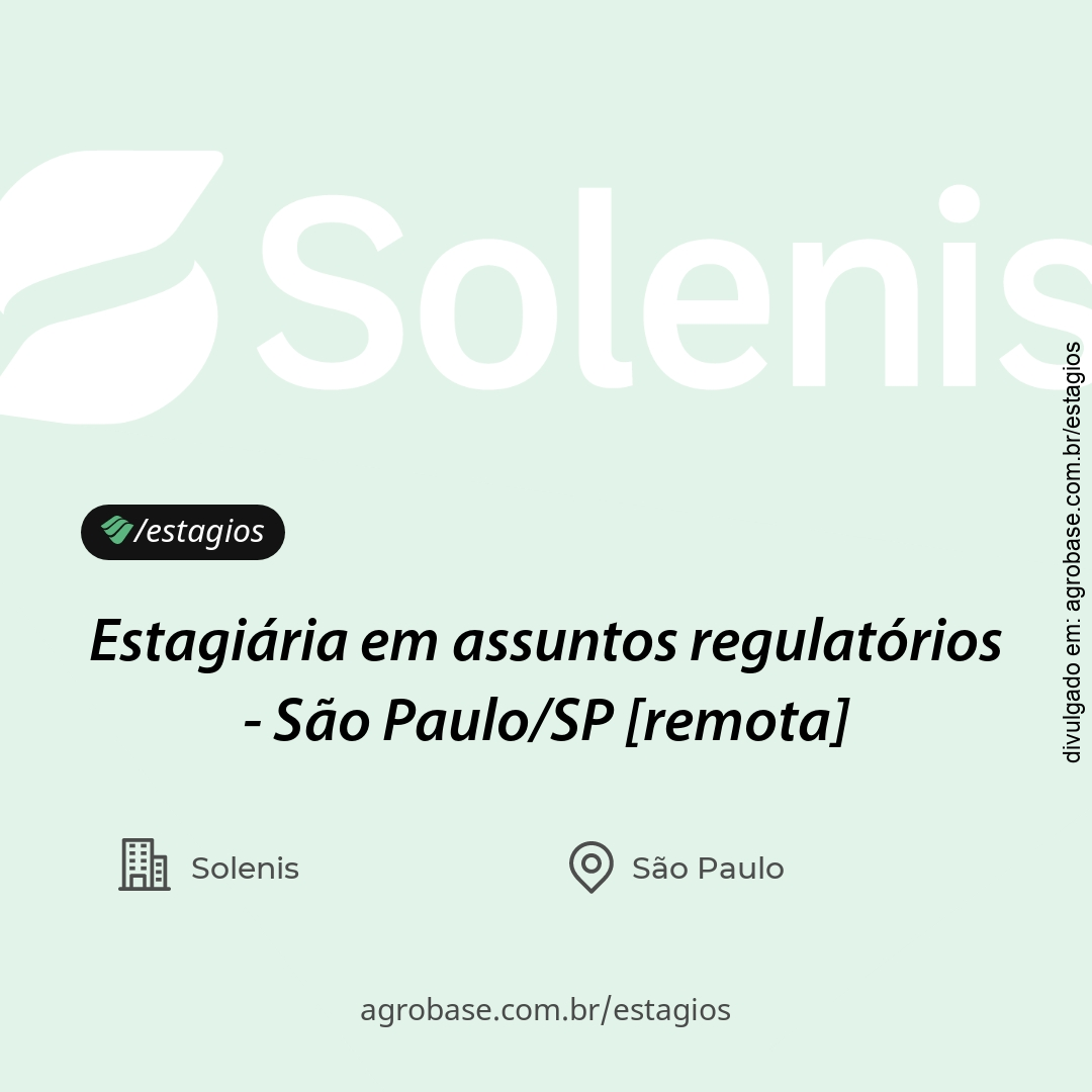 Estagiária em assuntos regulatórios – São Paulo/SP [remota]