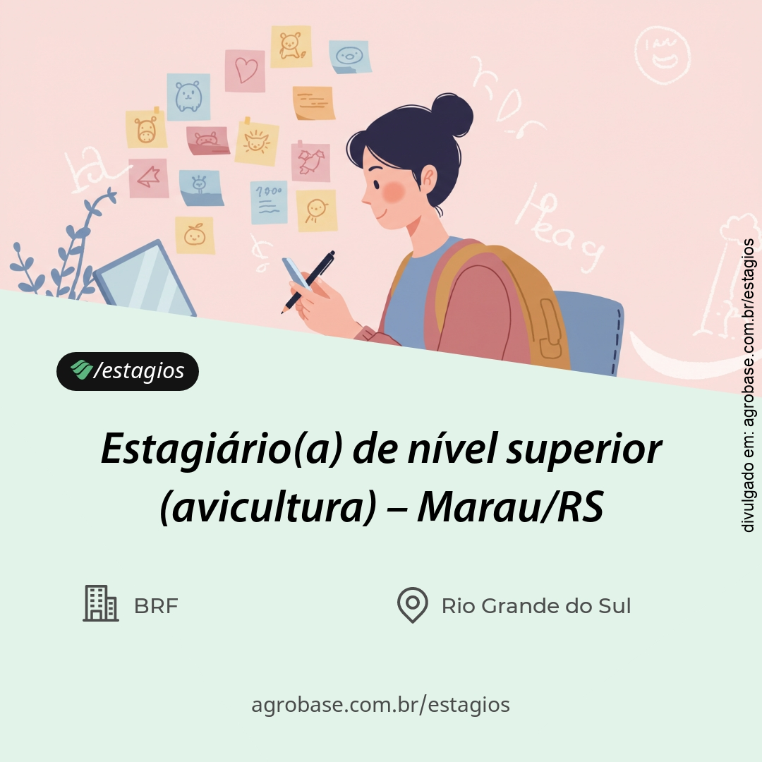 Estagiário(a) de nível superior (avicultura) – Marau/RS