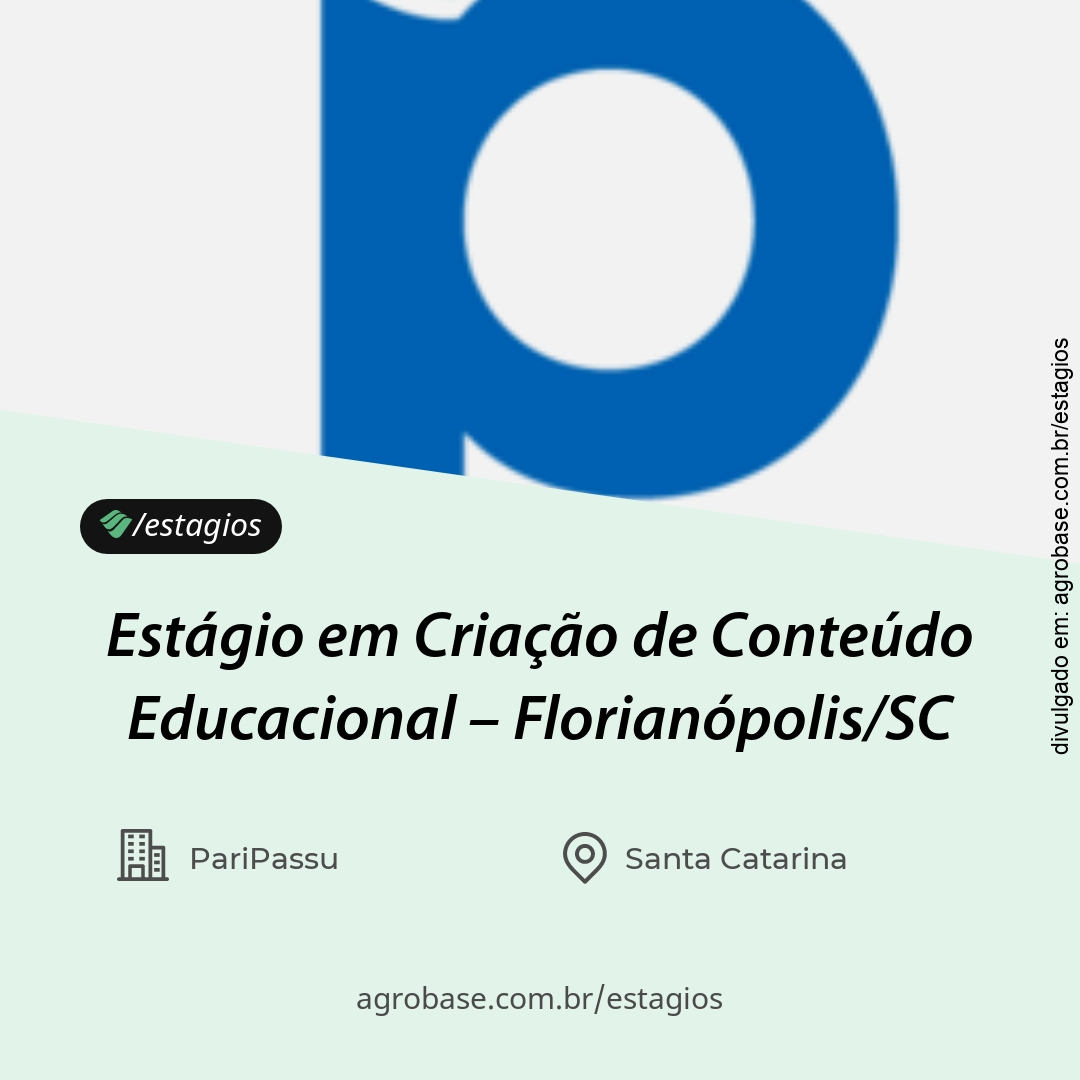 Estágio em criação de conteúdo educacional – Florianópolis/SC