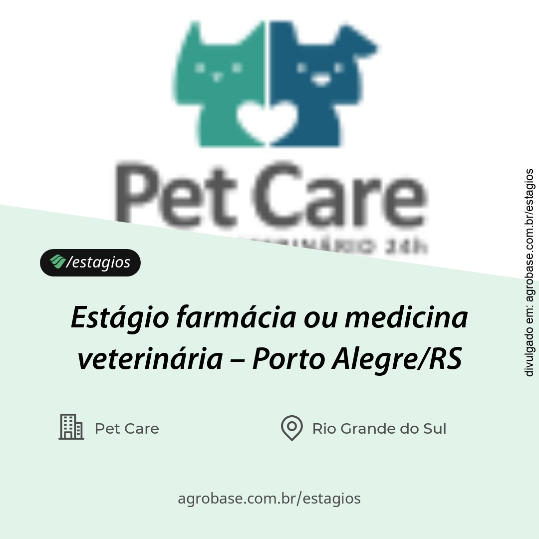 Estágio farmácia ou medicina veterinária – Porto Alegre/RS