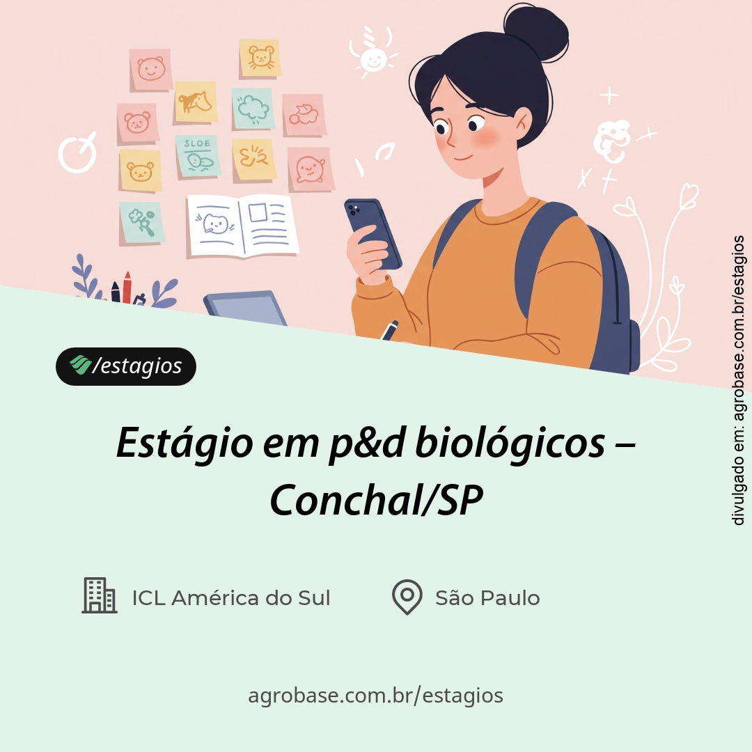 Estágio em p&d biológicos – Conchal/SP