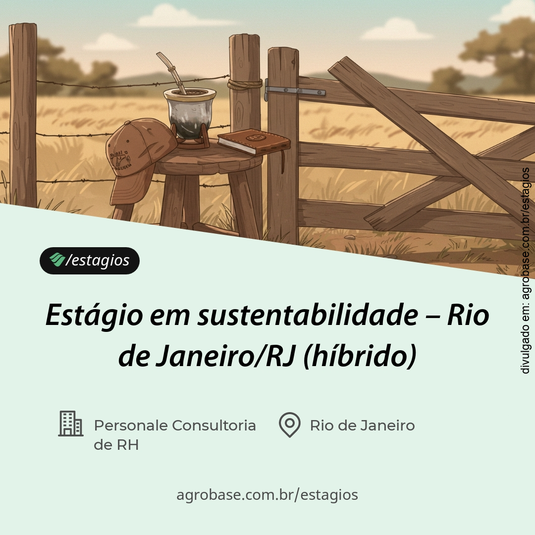 Estágio em sustentabilidade – Rio de Janeiro/RJ (híbrido)