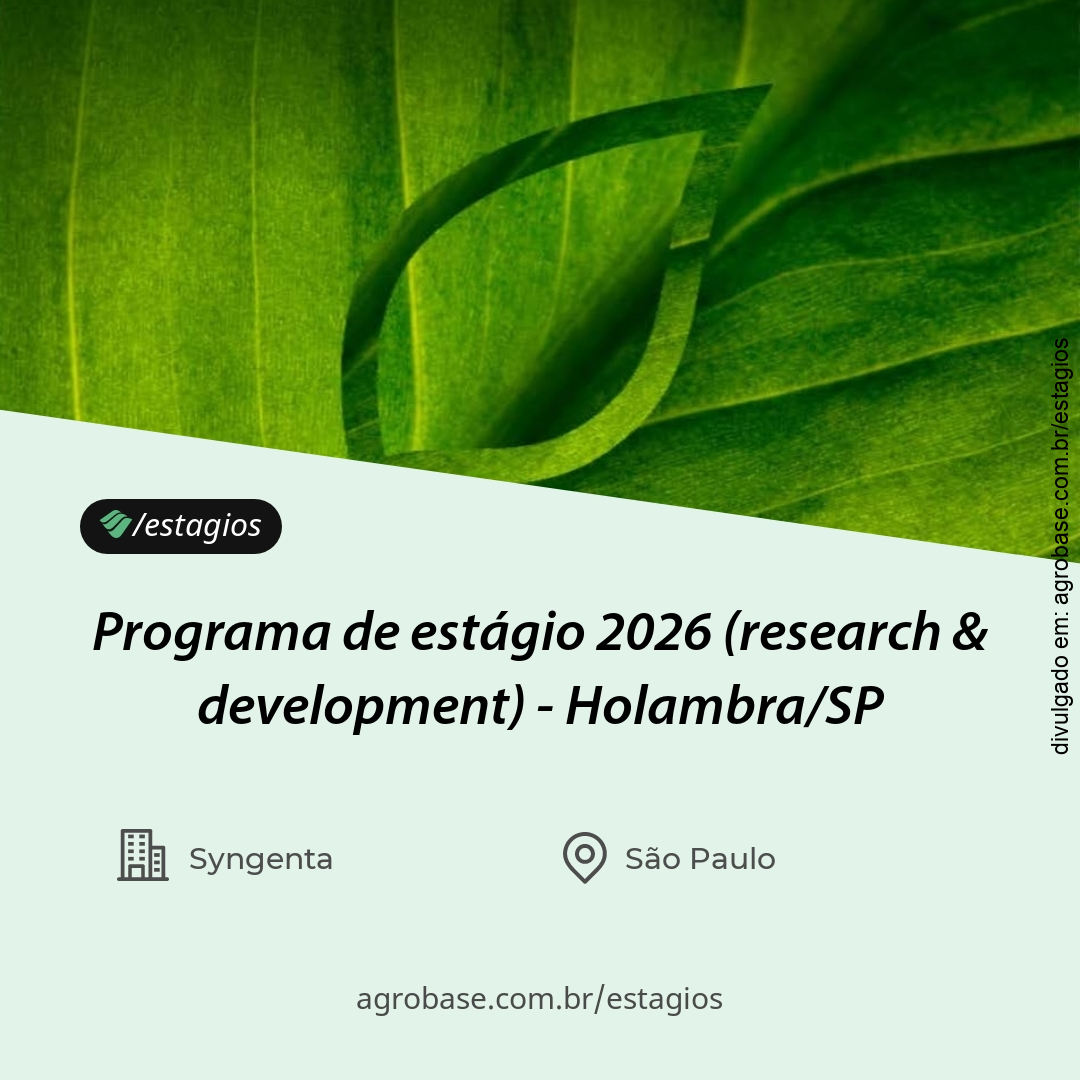 Programa de estágio 2026 (research & development) – Holambra/SP