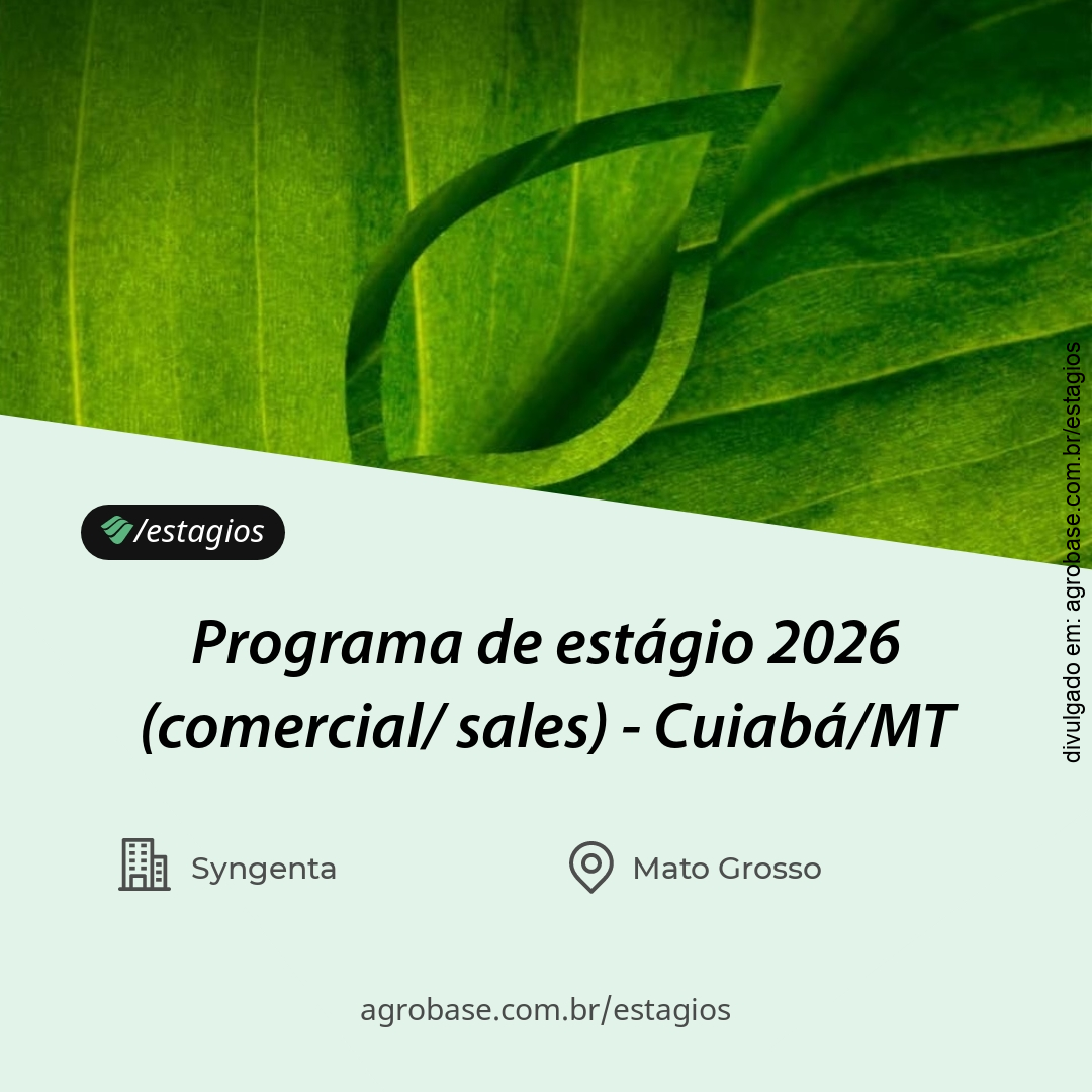 Programa de estágio 2026 (comercial/ sales) – Cuiabá/MT
