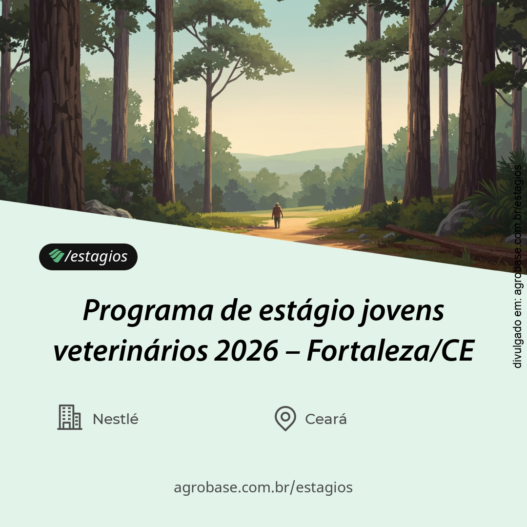 Programa de estágio jovens veterinários 2026 – Fortaleza/CE