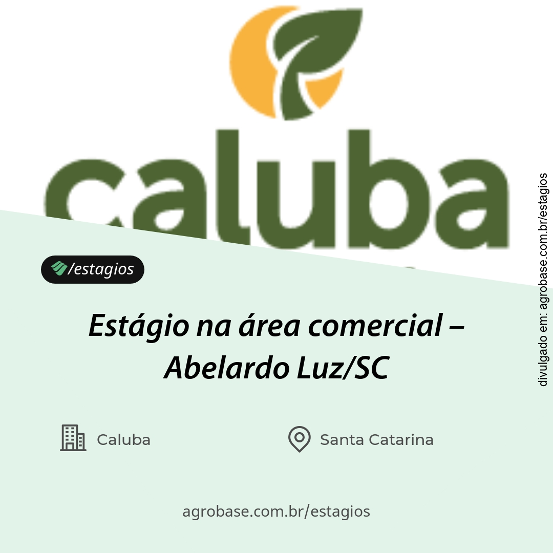 Estágio na área comercial – Abelardo Luz/SC