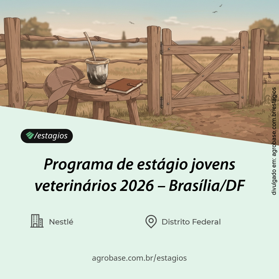 Programa de estágio jovens veterinários 2026 – Brasília/DF
