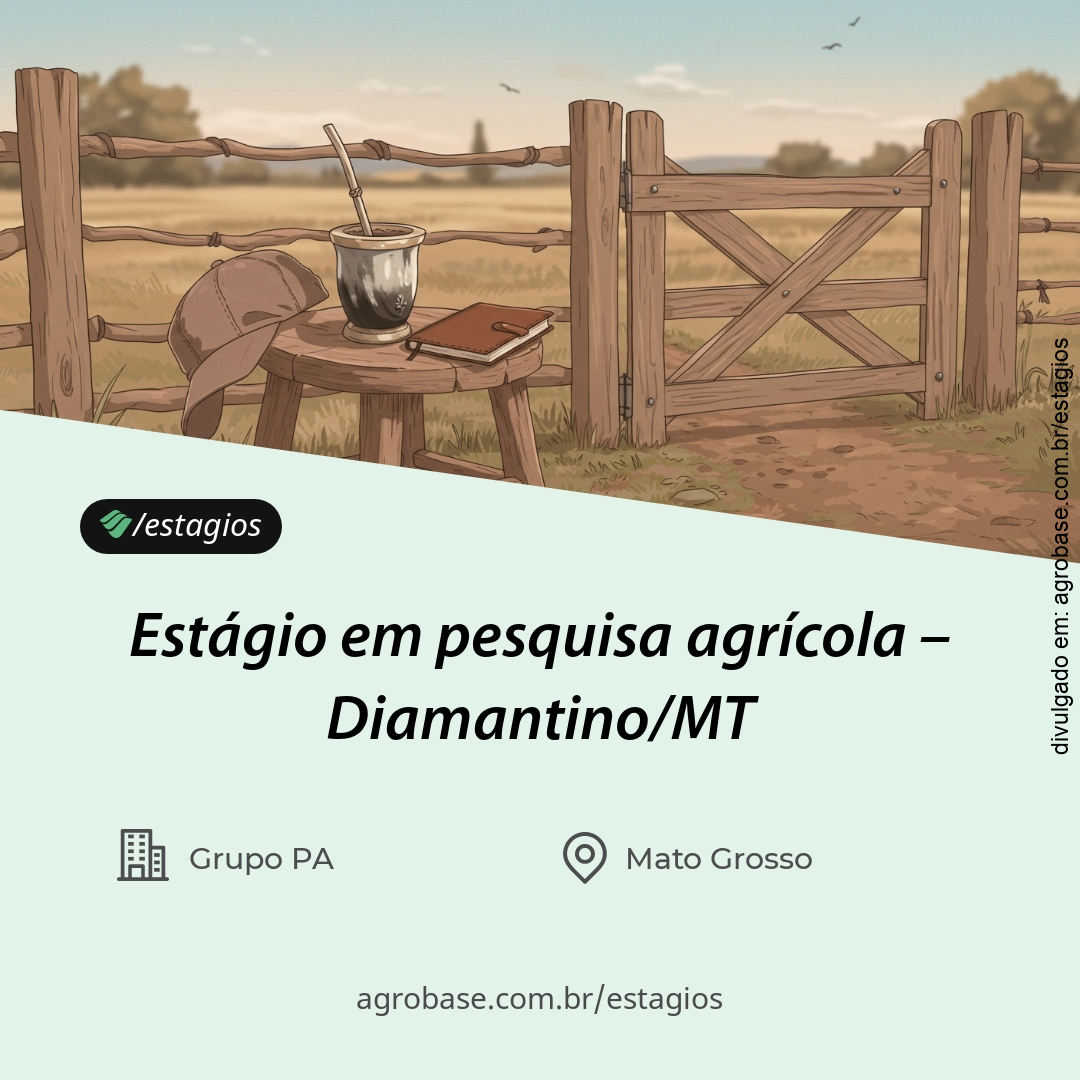 Estágio em pesquisa agrícola – Diamantino/MT