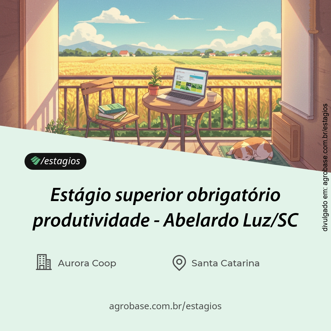 Estágio superior obrigatório produtividade – Abelardo Luz/SC