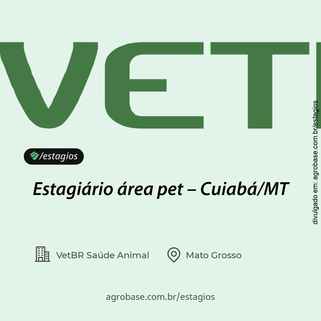 Estagiário área pet – Cuiabá/MT