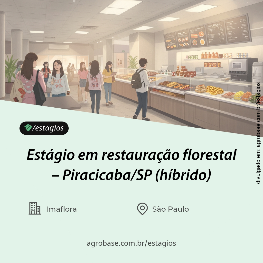Estágio em restauração florestal – Piracicaba/SP (híbrido)