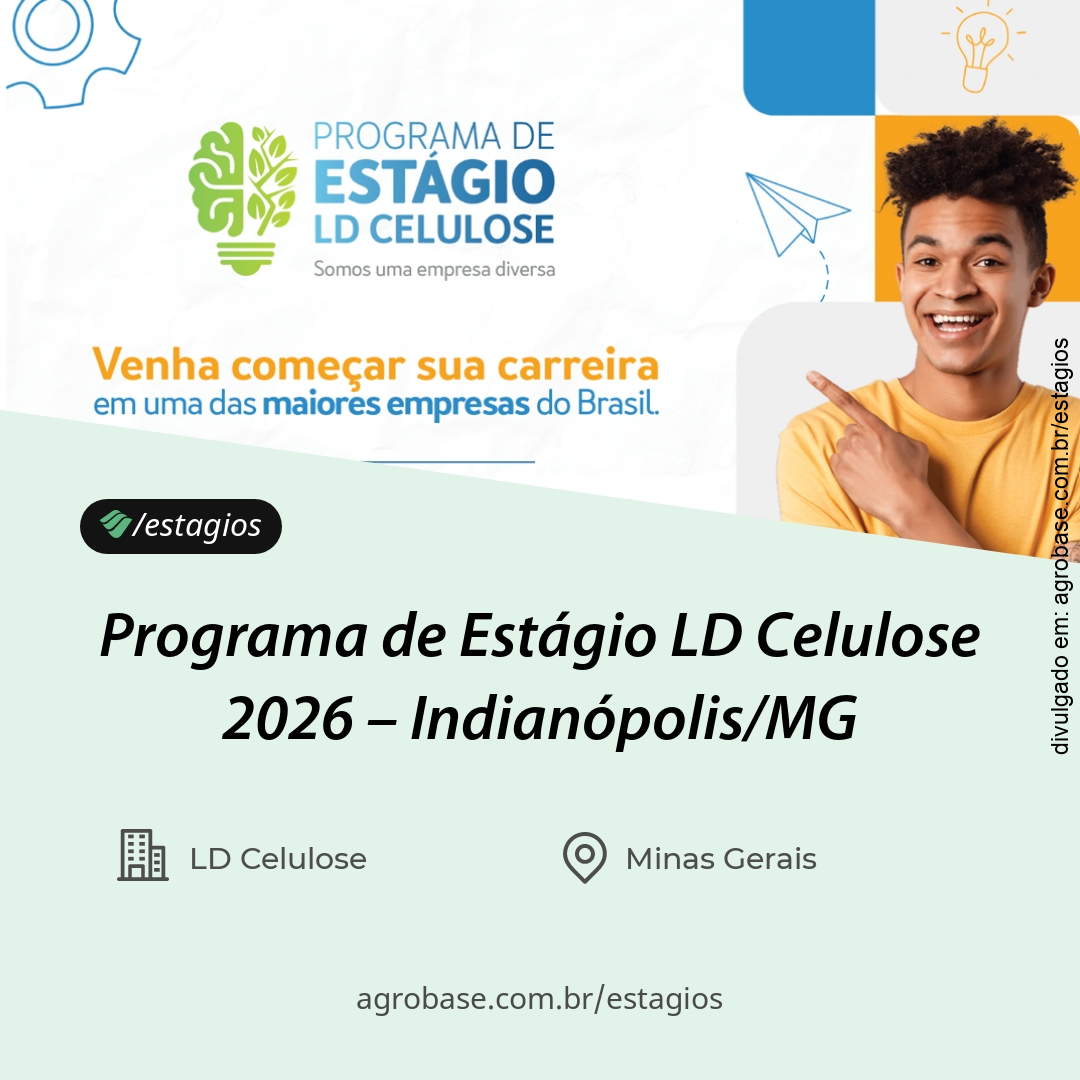 Programa de estágio LD Celulose 2026 – Indianópolis/MG