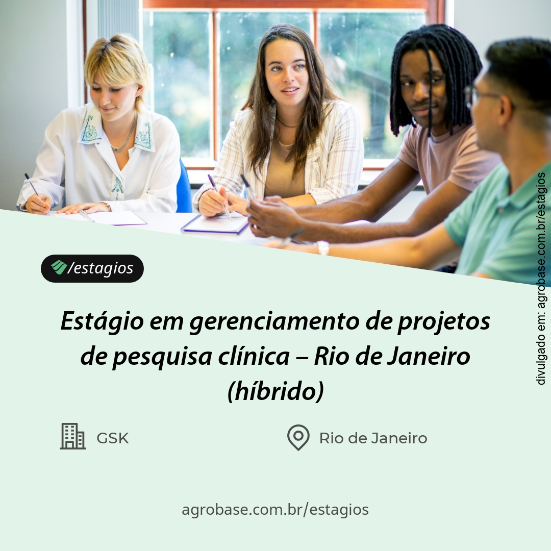 Estágio em gerenciamento de projetos de pesquisa clínica – Rio de Janeiro (híbrido)