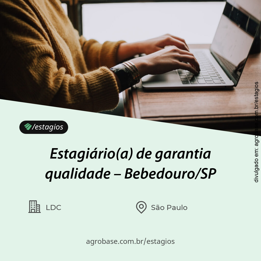 Estagiário(a) de garantia qualidade – Bebedouro/SP