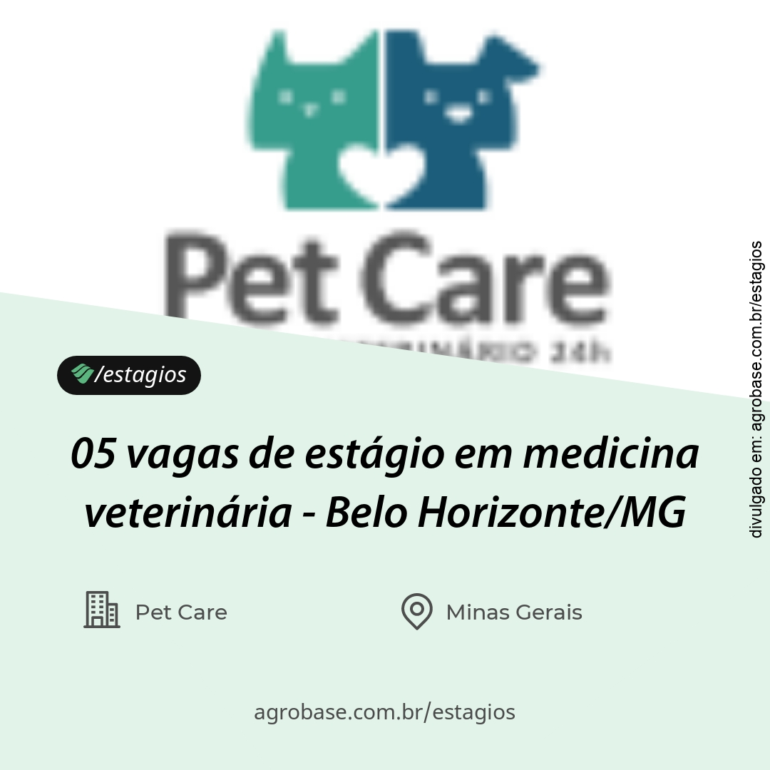 05 vagas de estágio em medicina veterinária – Belo Horizonte/MG
