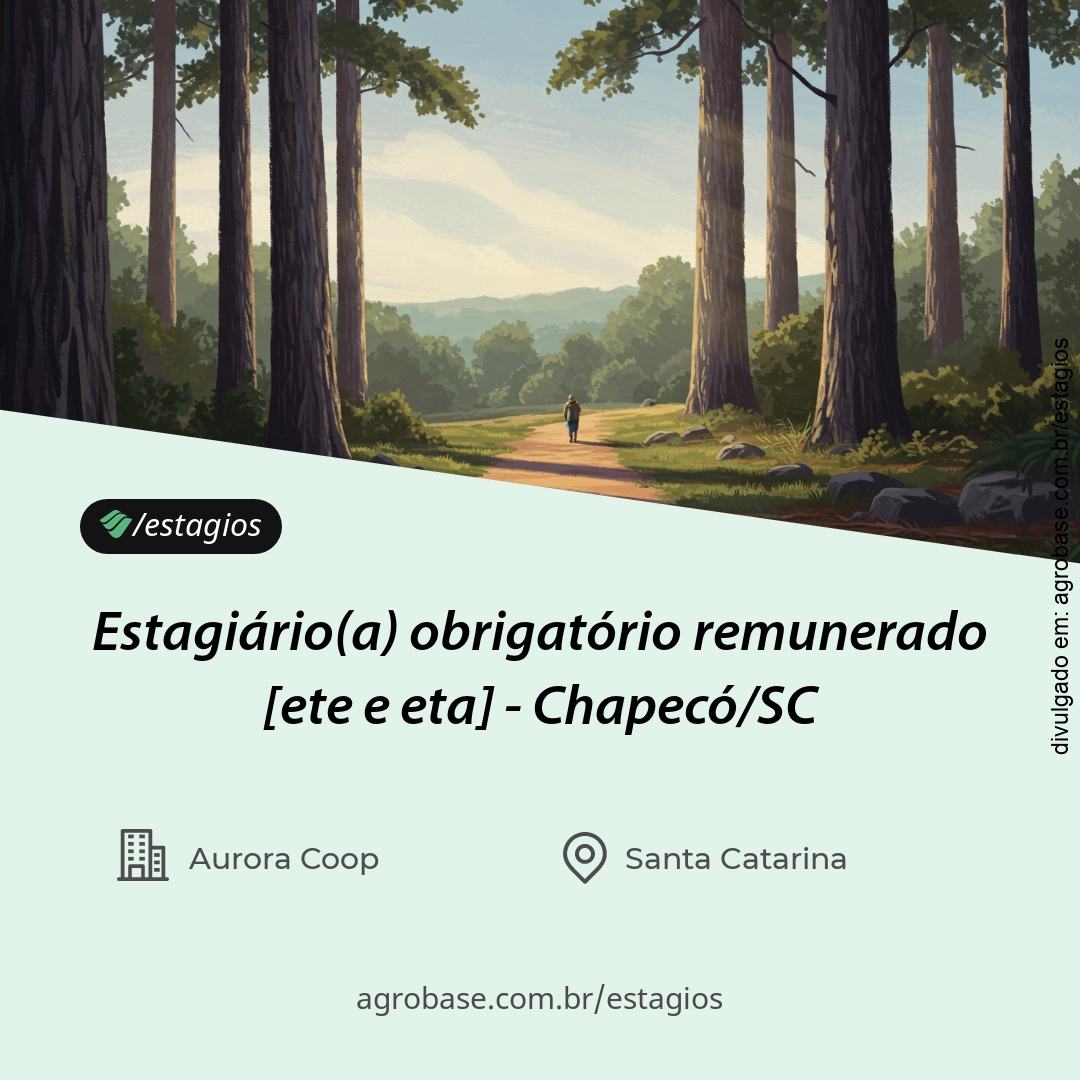 Estagiário(a) obrigatório remunerado [ete e eta] – Abelardo luz, Quilombo e Joaçaba/SC