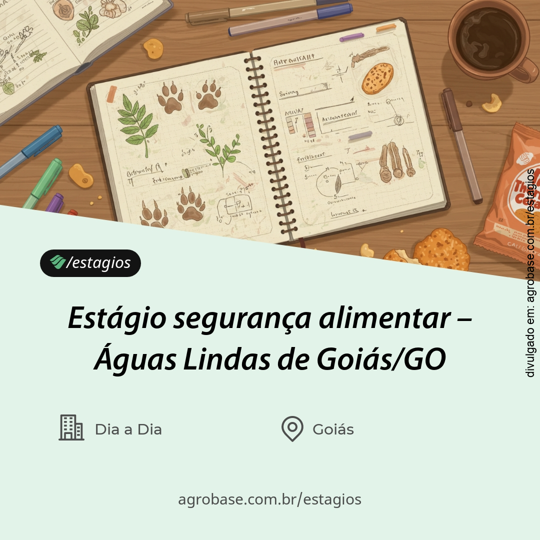 Estágio em segurança alimentar – Águas Lindas de Goiás/GO