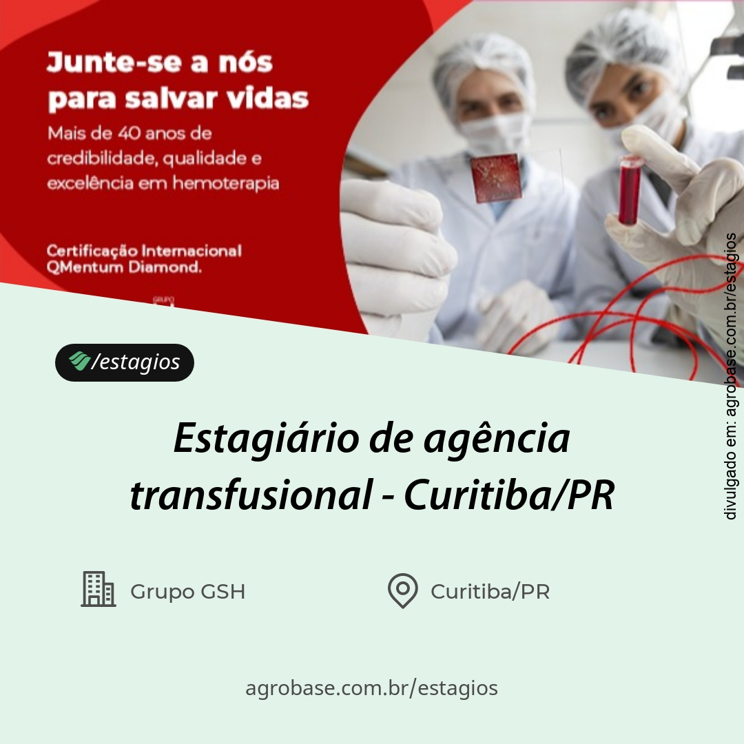Estagiário de agência transfusional – Curitiba/PR
