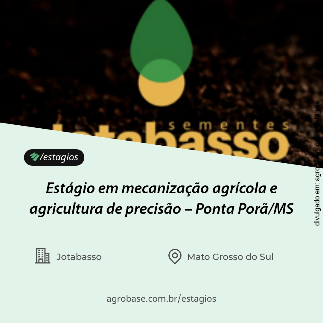 Estágio em mecanização agrícola e agricultura de precisão – Ponta Porã/MS