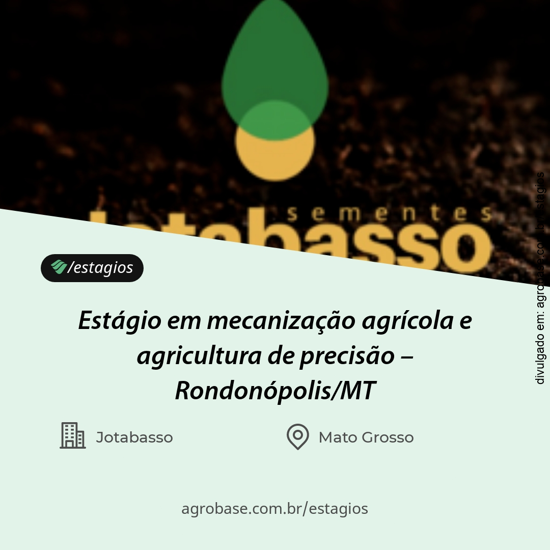Estágio em mecanização agrícola e agricultura de precisão – Rondonópolis/MT