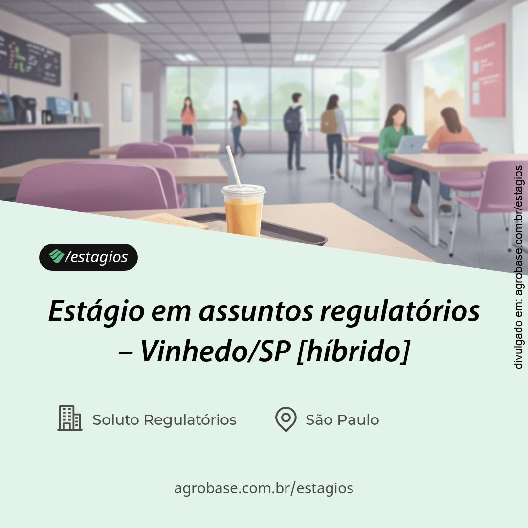 Estágio em assuntos regulatórios – Vinhedo/SP