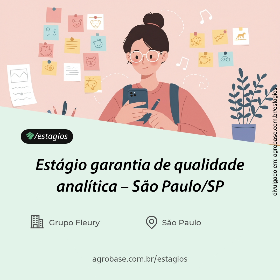 Estágio garantia de qualidade analítica – São Paulo/SP
