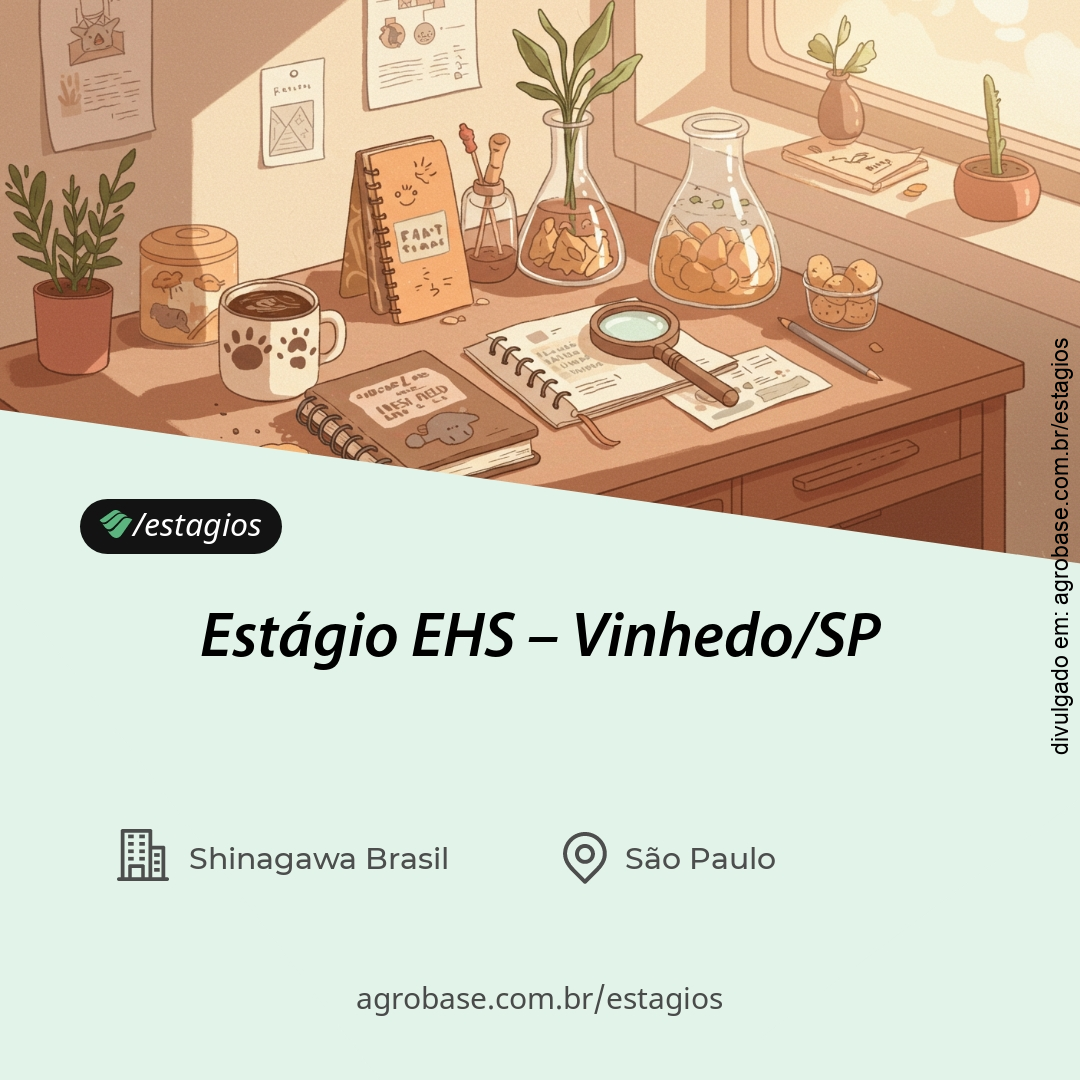 Estágio EHS – Vinhedo/SP