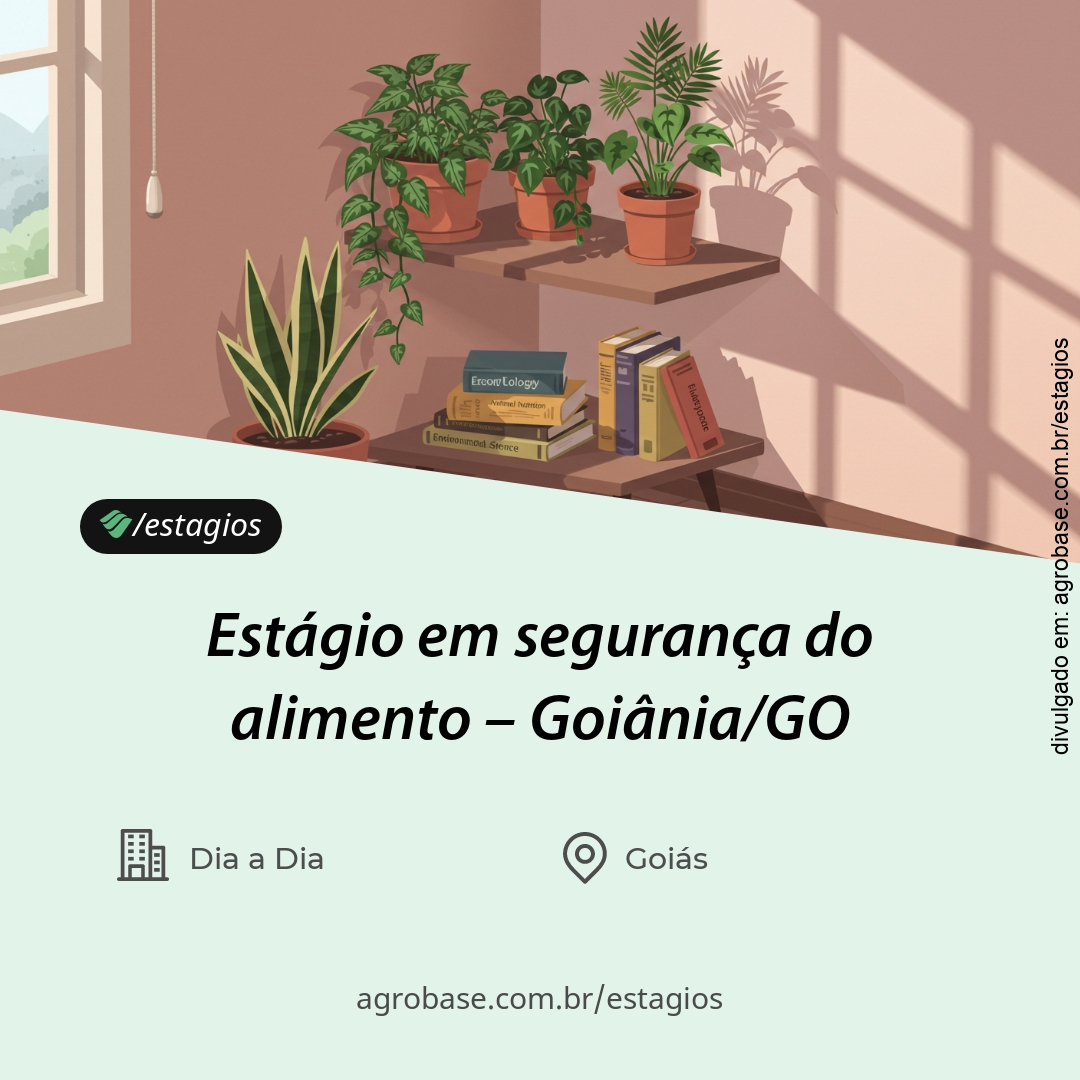 Estágio em segurança do alimento – Goiânia/GO