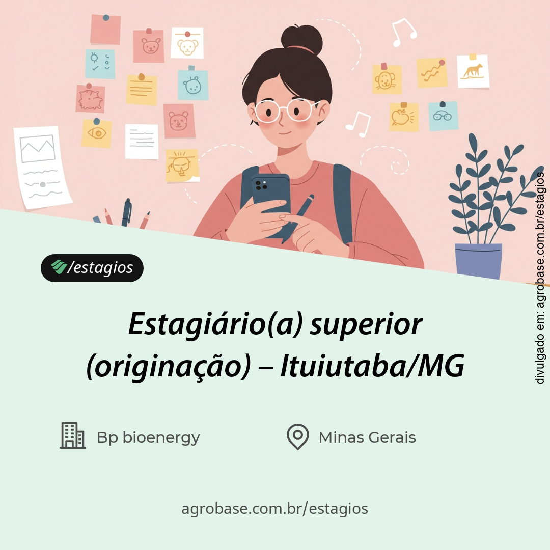 Estagiário(a) superior (originação) – Ituiutaba/MG