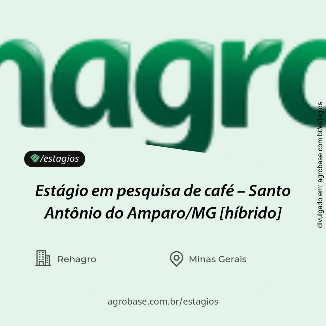 Estágio em pesquisa de café – Santo Antônio do Amparo/MG [híbrido]