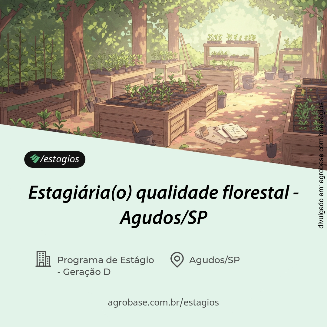 Estagiário qualidade florestal – Agudos/SP