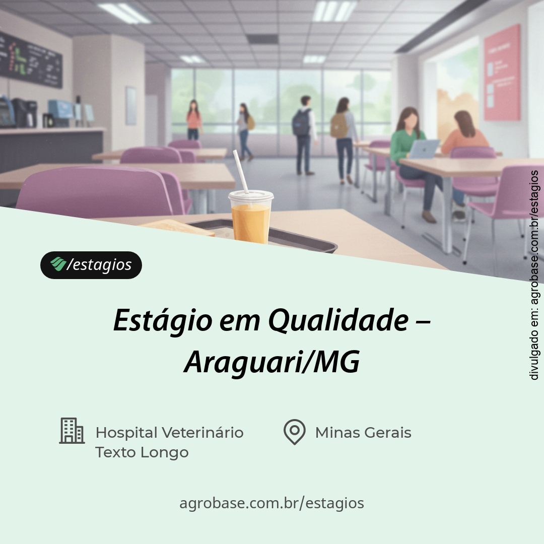 Estágio em qualidade – Araguari/MG